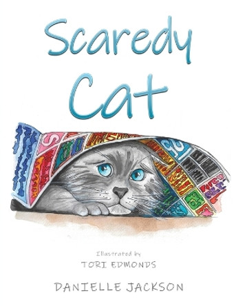 Scaredy Cat by Danielle Jackson 9781398489448