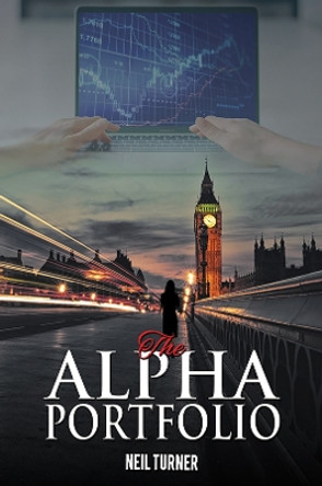 The Alpha Portfolio by Neil Turner 9781398491496