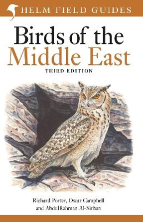 Field Guide to Birds of the Middle East: Third Edition by Richard Porter 9781399401968