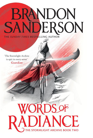 Words of Radiance: The Stormlight Archive Book Two by Brandon Sanderson 9781399622073