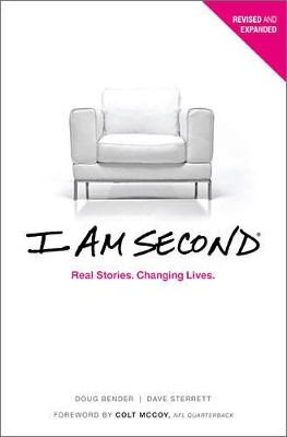 I Am Second: Real Stories. Changing Lives. by Dave Sterrett 9781400205769
