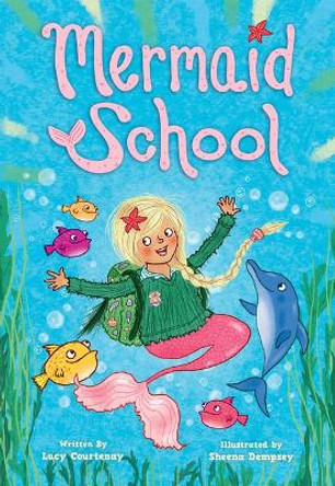 Mermaid School by Lucy Courtenay 9781419745195