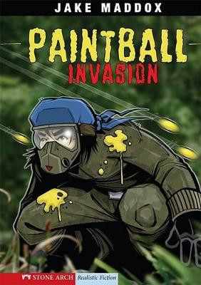 Paintball Invasion by Jake Maddox 9781434205162