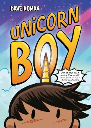 Unicorn Boy: Book 1 by Dave Roman 9781444975352