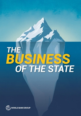 The Business of the State by World Bank Group Publications 9781464819988