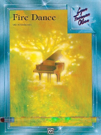 Fire Dance: Sheet by Lynn Freeman Olson 9781470634872