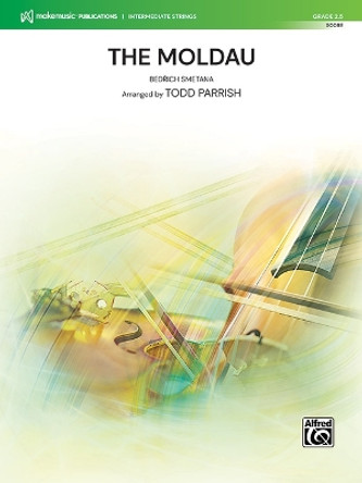 The Moldau: Conductor Score by Bedrich Smetana 9781470667191