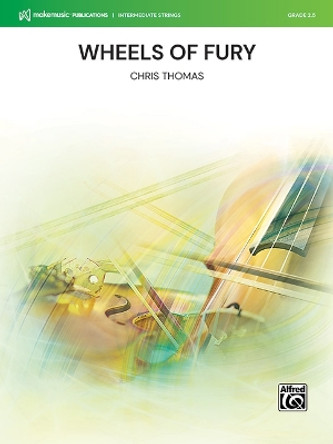 Wheels of Fury: Conductor Score & Parts by Chris Thomas 9781470668082