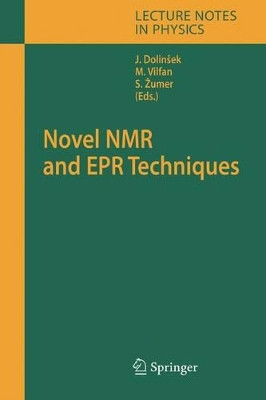 Novel NMR and EPR Techniques by J. Dolinsek 9783642069079
