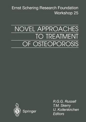 Novel Approaches to Treatment of Osteoporosis by R.G.Graham Russell 9783662090091