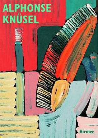 Alphonse Knusel by Alphonse Knusel 9783777430454