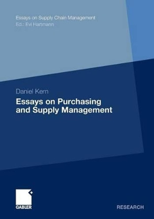 Essays on Purchasing and Supply Management by Daniel Kern 9783834929877