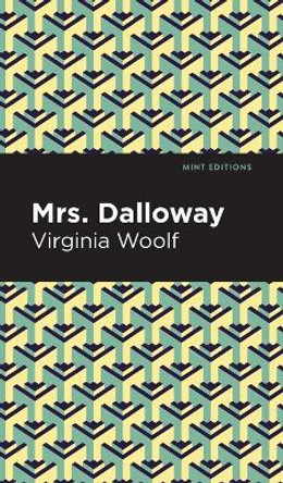 Mrs. Dalloway by Virgina Woolf