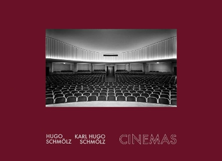 Hugo Schmolz / Karl Hugo Schmolz: Cinemas by van der Grinten Galerie 9783862067275