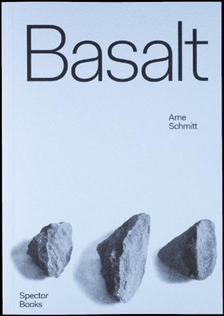 Basalt: Origin Usage Exaltation by Arne Schmitt 9783959052078