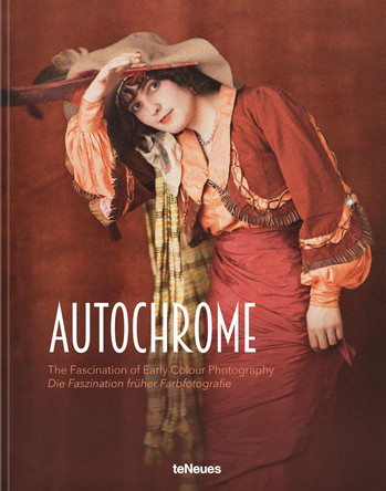 Autochrome: The Fascination of Early Colour Photography Dr. Maria Reitter-Kollmann 9783961714872