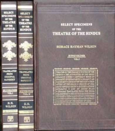 Select Specimens of the Theatre of the Hindus by H. H. Wilson 9788120600744