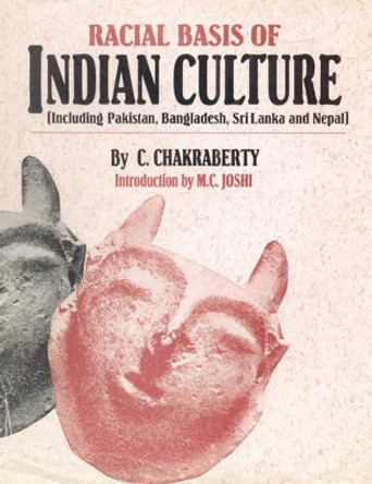 Racial Basis of Indian Culture by Chandra Chakraberty 9788173051104