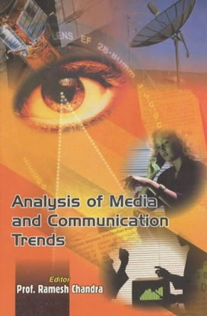 Analysis of Media and Communication Trends by Ramesh Chandra 9788182050518