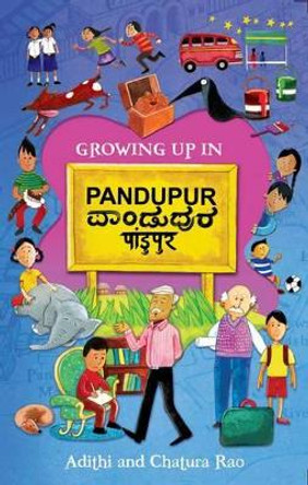 Growing Up in Pandupur by Adithi Rao 9788189884932