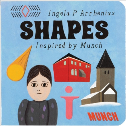 Shapes: Inspired by Edvard Munch by Ingela P Arrhenius 9788284620008