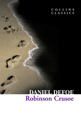 Robinson Crusoe (Collins Classics) by Daniel Defoe