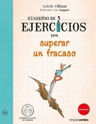 Cuaderno de Ejercicios Para Superar Un Fracaso by Jean Augagneur 9788415612742