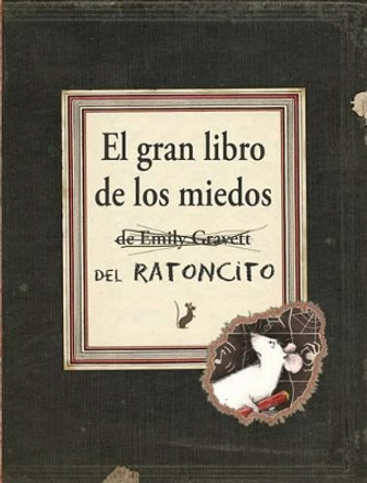 El Gran Libro de los Miedos by Emily Gravett 9788416117444