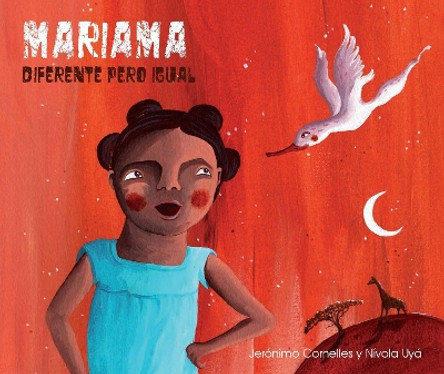 Mariama - Different But Just the Same: Different But Just the Same by Jerónimo Cornelles 9788416147601