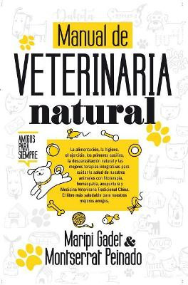 Manual de Veterinaria Natural by Maripi Gadet 9788417057169