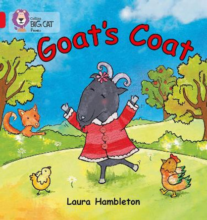 Goat's Coat: Band 02B/Red B (Collins Big Cat Phonics) by Laura Hambleton