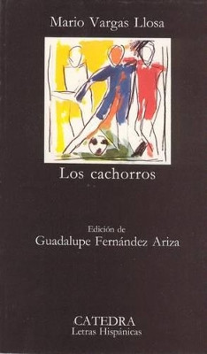 Los Cachorros by Mario Vargas Llosa 9788437627205