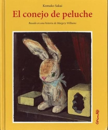 El Conejo de Peluche by Komako Sakai 9788484705338