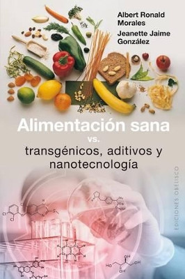 Alimentacion Sana Vs Transgenicos by Albert Ronald 9788491111351