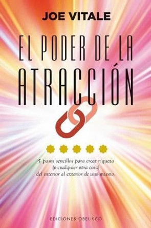 El Poder de La Atraccion by Dr Joe Vitale 9788491111825