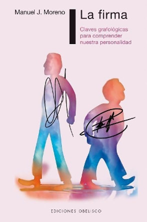 La Firma by Manuel J Moreno 9788491112624
