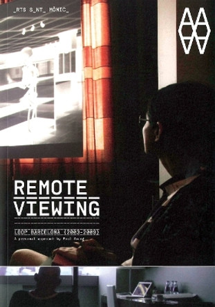 Remote Viewing: Loop Barcelona 2003-2009 by Dr Paul Young 9788492841486