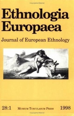 Ethnologia Europaea: Journal of European Ethnology: v. 27:1 by Bjarne Stoklund 9788772894645