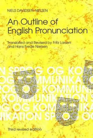 Outline of English Pronunciation by Niels Davidsen-Nielsen 9788778385529