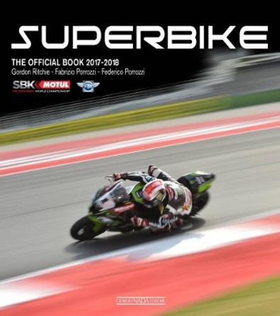 Superbike 2017/2018: The Official Book by Gordon Richie 9788879116862