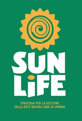 Sunlife: Strategy for the management of the Natura 2000 Network in Umbria by Massimo Sargolini 9788899854331
