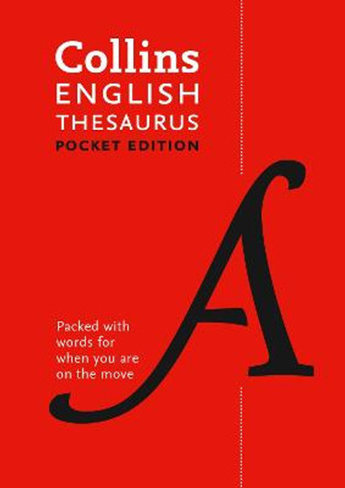 Collins English Pocket Thesaurus: The perfect portable thesaurus by Collins Dictionaries