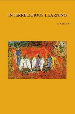 Interreligious Learning by D. Pollefeyt 9789042918658
