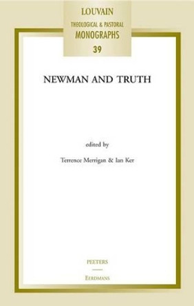 Newman and Truth by Terrence Merrigan 9789042921405