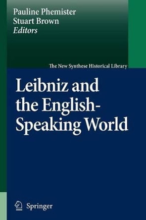 Leibniz and the English-Speaking World by Pauline Phemister 9789048173181