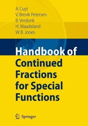 Handbook of Continued Fractions for Special Functions by Annie Cuyt 9789048177752