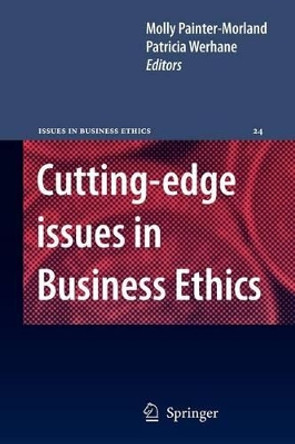 Cutting-edge Issues in Business Ethics: Continental Challenges to Tradition and Practice by Mollie Painter-Morland 9789048178681 Cutting-edge Issues in Business Ethics: Continental Challenges to Tradition and Practice by Mollie Painter-Morland 9789048178681