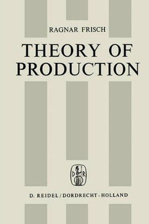 Theory of Production by Ragnar Frisch 9789048183340