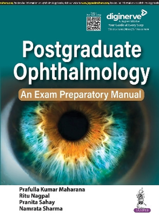 Postgraduate Ophthalmology: An Exam Preparatory Manual by Prafulla Kumar Maharana 9789354654947