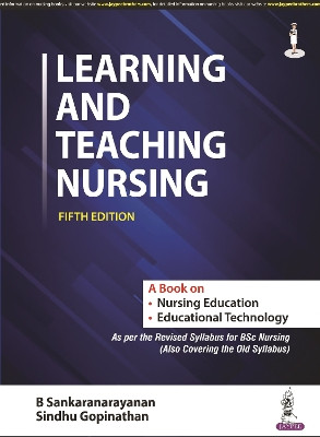 Learning and Teaching Nursing by B Sankaranarayanan 9789354657245
